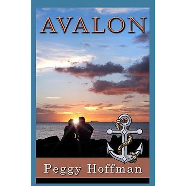 Avalon / www,peggyhoffmanauthor.com, Peggy Hoffman
