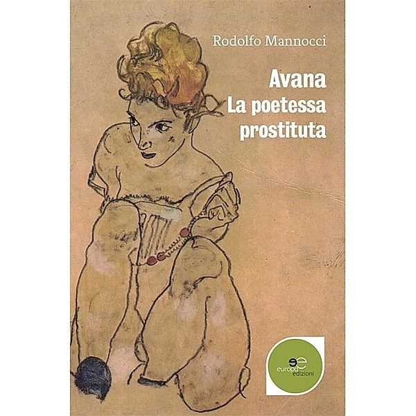 Avana La poetessa prostituta, Rodolfo Mannocci