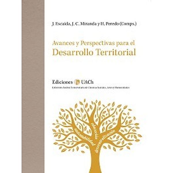 Avances y perspectivas para el desarrollo territorial, Universidad Austral de Chile (UACh)