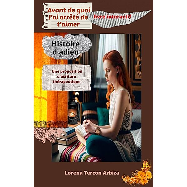 Avant de quoi J'ai arrêté de t'aimer, Lorena Tercon Arbiza