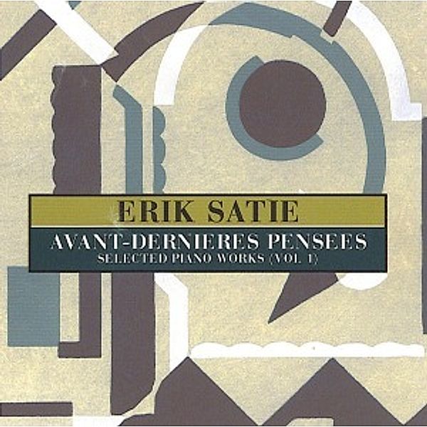 Avant,Dernieres Pensees,Select, Erik Satie