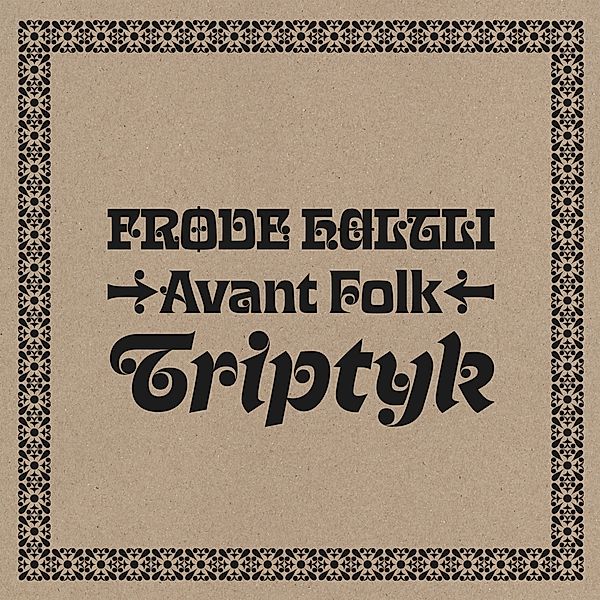 Avant Folk-Triptyk(Cd), Frode Haltli