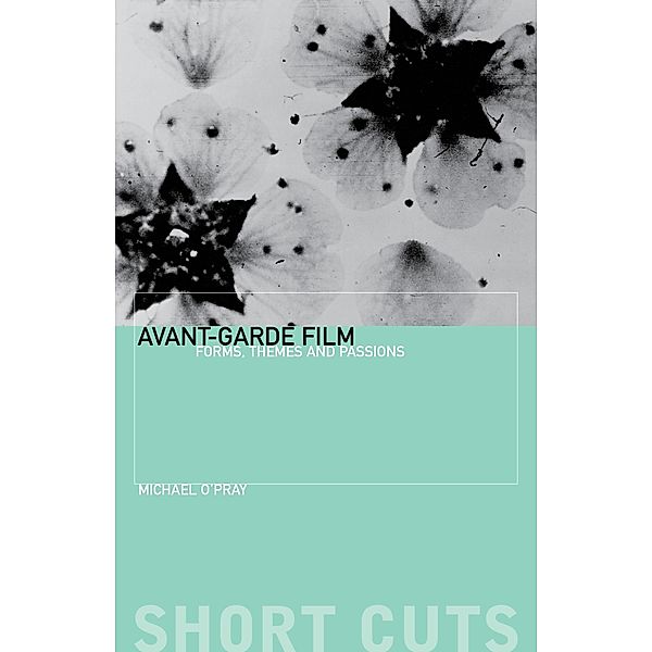 Avant-Garde Film / Short Cuts, Michael O'Pray