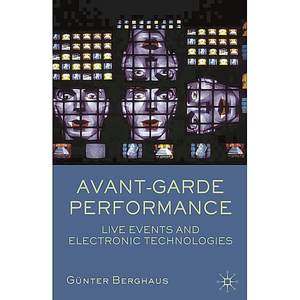 Avant-garde Performance, Günter Berghaus