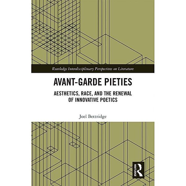 Avant-Garde Pieties, Joel Bettridge