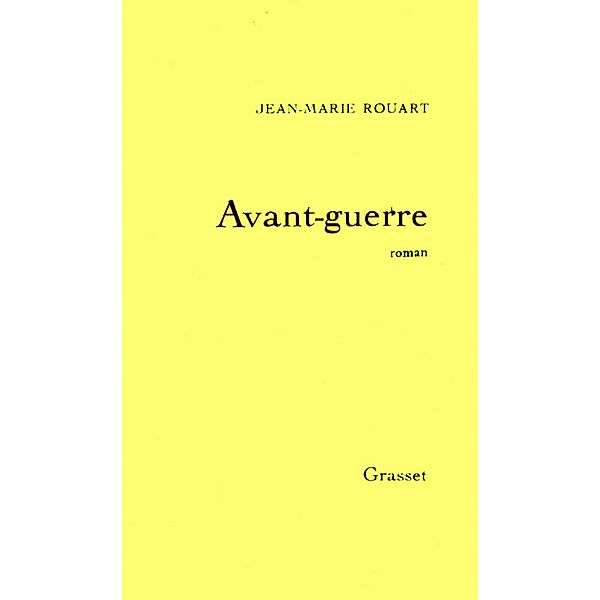 Avant-guerre / Littérature, Jean-Marie Rouart