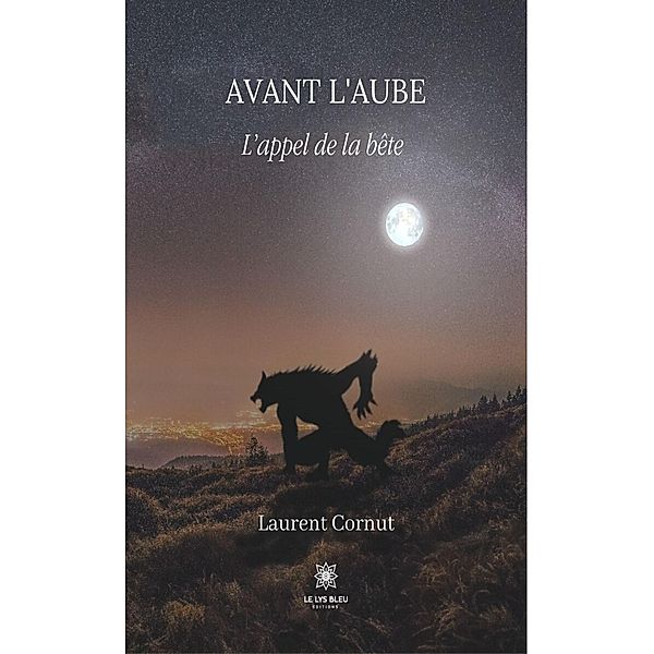 Avant l'aube, Laurent Cornut