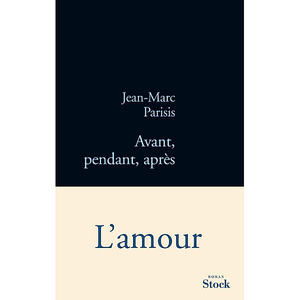 Avant, pendant, après / La Bleue, Jean-Marc Parisis