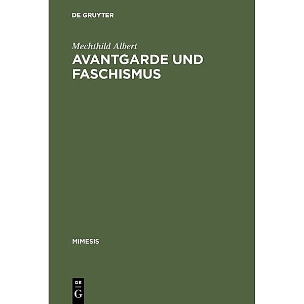 Avantgarde und Faschismus, Mechthild Albert
