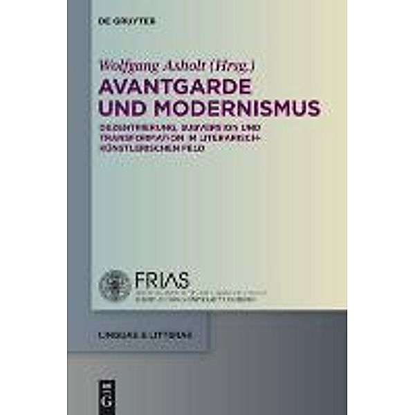 Avantgarde und Modernismus / linguae & litterae Bd.37