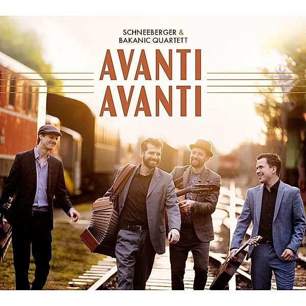 Avanti Avanti, Schneeberger, Bakanic Quartett