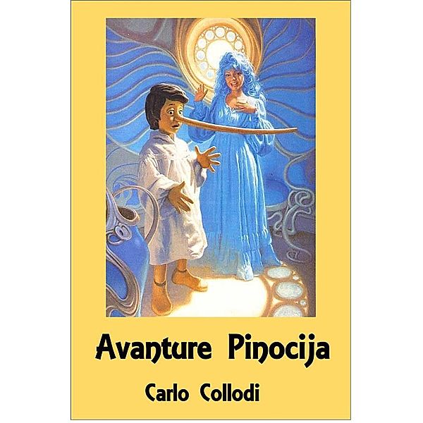 Avanture Pinocchia, Carlo Collodi