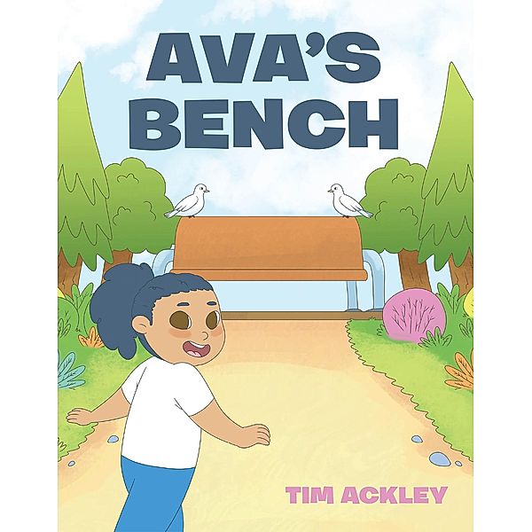Ava's Bench, Tim Ackley
