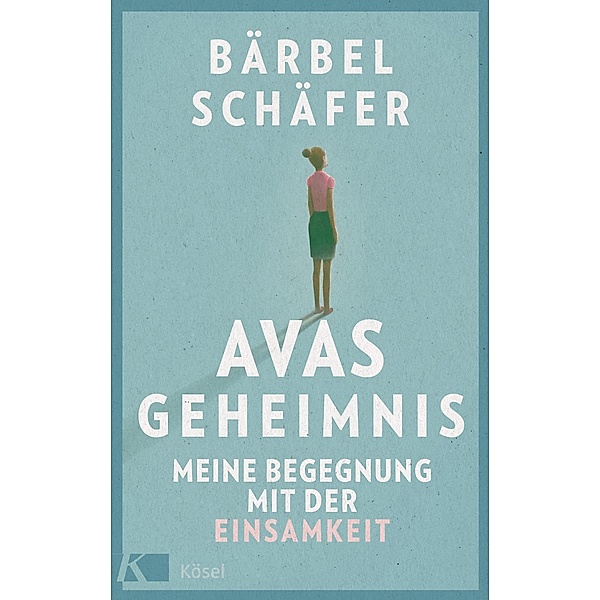Avas Geheimnis, Bärbel Schäfer