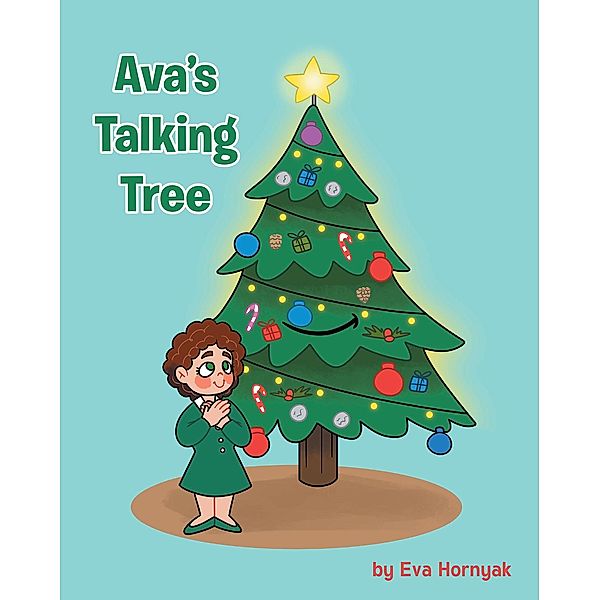 Ava's Talking Tree, Eva Hornyak