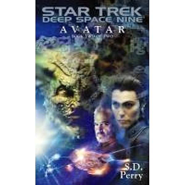 Avatar Book Two / Star Trek: Deep Space Nine, S. D. Perry