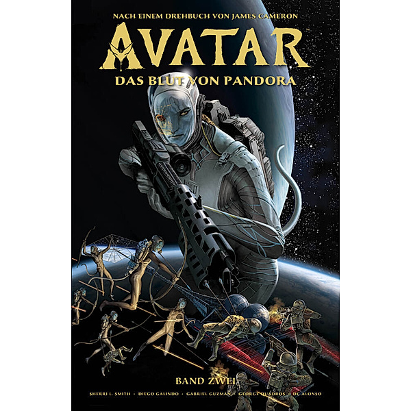 Avatar: Das Blut von Pandora Bd.2, Sherri L. Smith, Diego Galindo, Gabriel Guzmán, George Quadros