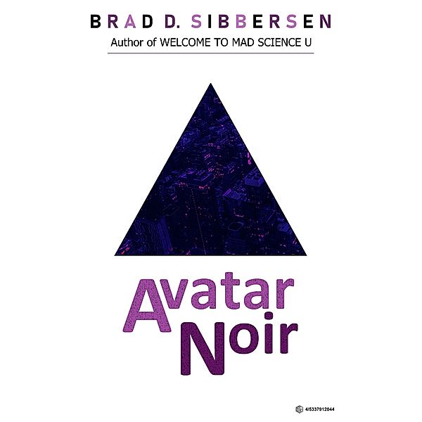 Avatar Noir, Brad D. Sibbersen