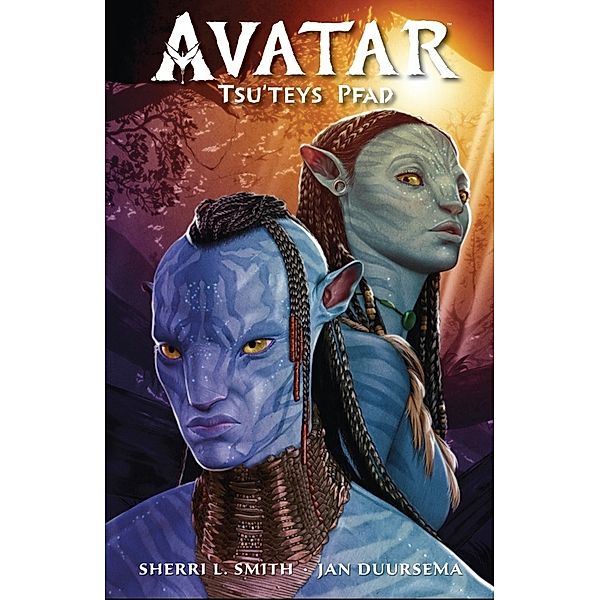 Avatar: Tsu'teys Pfad, Sherri L. Smith, Jan Duursema, Douglas Wheatley