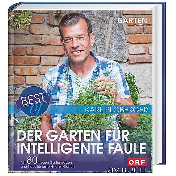 avBuch im Cadmos Verlag / Best of Der Garten für intelligente Faule, Karl Ploberger