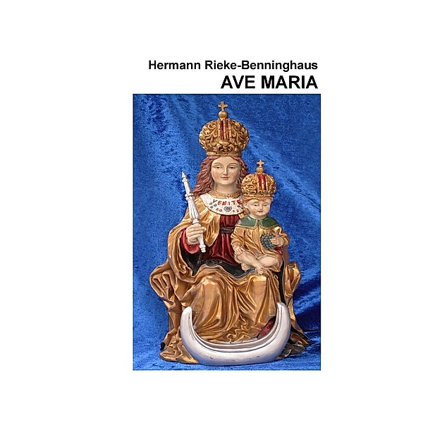 Ave Maria, Hermann Rieke-Benninghaus