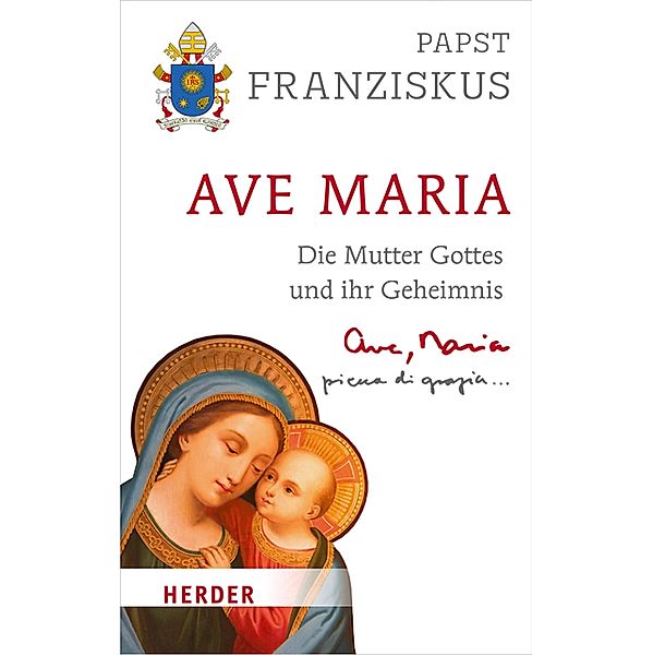 Ave Maria, Papst Franziskus (Papst)