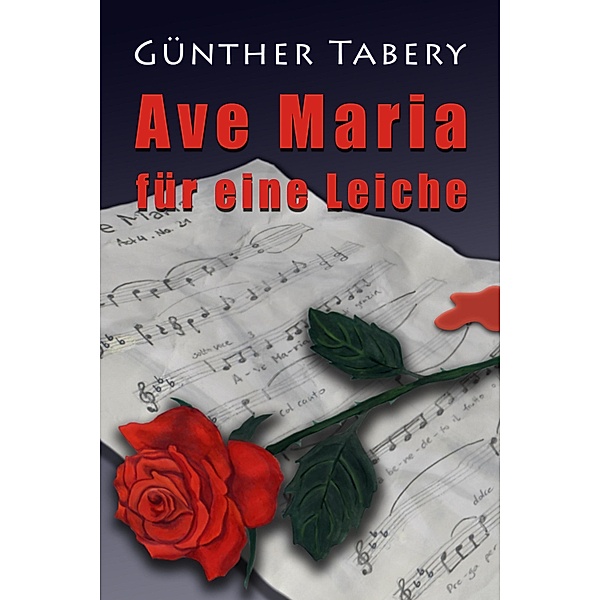 Ave Maria für eine Leiche, Günther Tabery