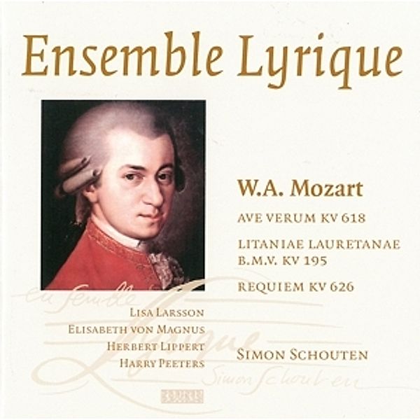 Ave Verum/Litanei/Requiem, Schouten, Ensemble Lyrique