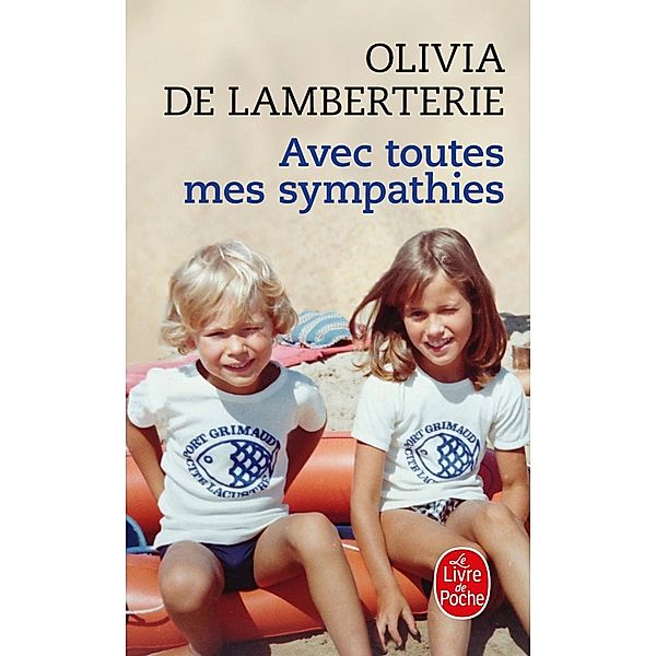 Avec toutes mes sympathies, Olivia de Lamberterie