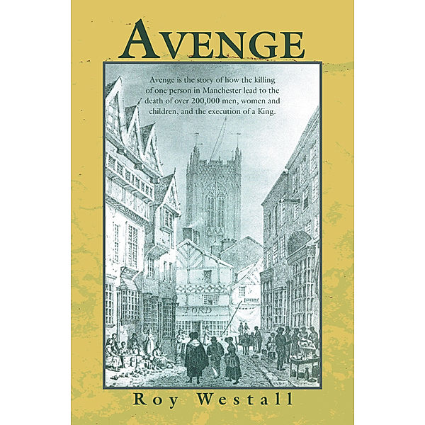 Avenge, Roy Westall