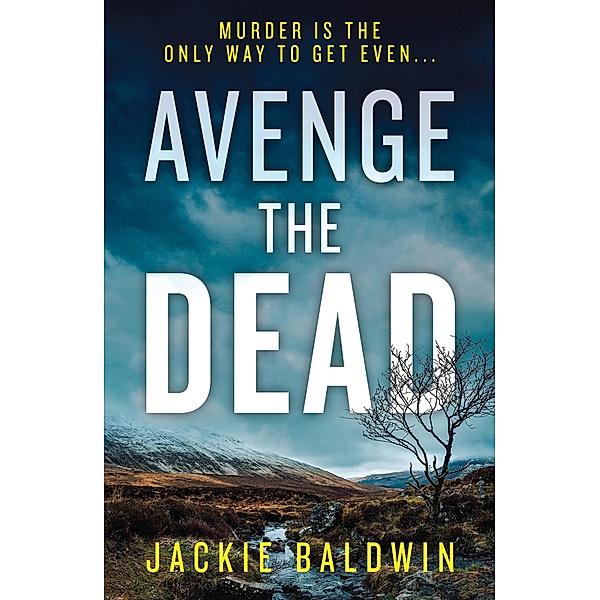 Avenge the Dead / DI Frank Farrell Bd.3, Jackie Baldwin