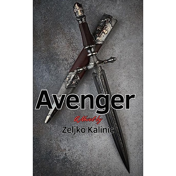 Avenger, Zeljko Kalinic