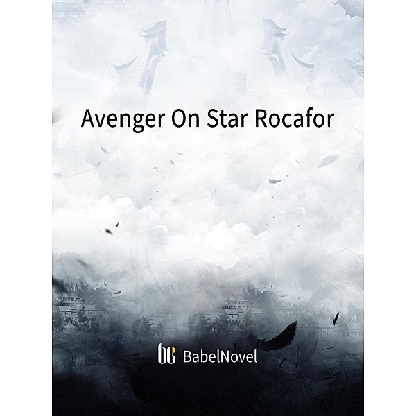 Avenger On Star Rocafor, Zhenyinfang