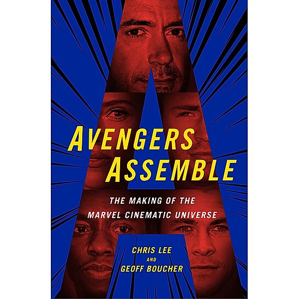Avengers Assemble / St. Martin's Press, Chris Lee, Geoff Boucher