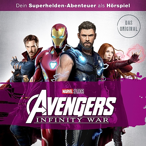 Avengers Hörspiel - Avengers: Infinity War (Dein Marvel Superhelden-Abenteuer als Hörspiel)