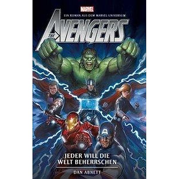 Avengers: Jeder will die Welt beherrschen, Dan Abnett