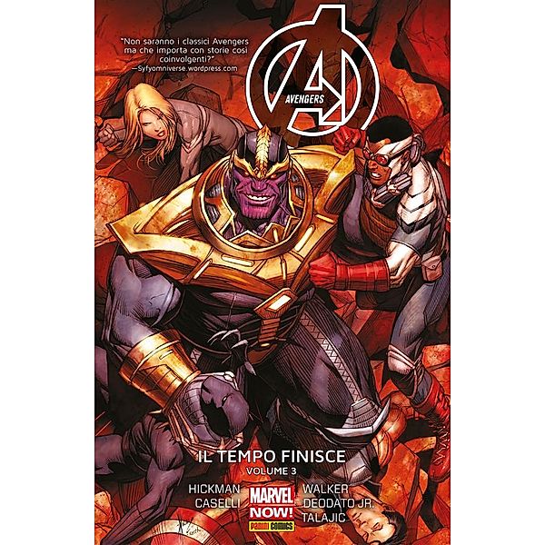 Avengers (Marvel Collection): Avengers. Il tempo finisce 3 (Marvel Collection), Kev Walker, Jonathan Hickman, Dalibor Talajic, Mike Deodato Jr., Stefano Casell