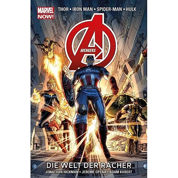 Avengers Marvel Now - Die Welt der Rächer, Jonathan Hickman