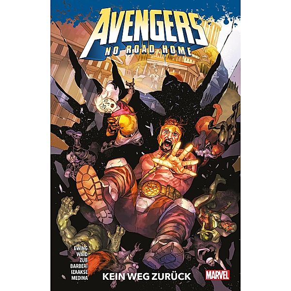 Avengers: No Road Home - Kein Weg zurück / Avengers Bd.0, Mark Waid