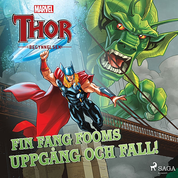 Avengers - Thor - Begynnelsen - Fin Fang Fooms uppgång och fall!, Marvel