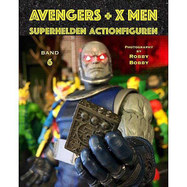 Avengers + X Men / ACTIONFIGUREN Bd.6, Robby Bobby