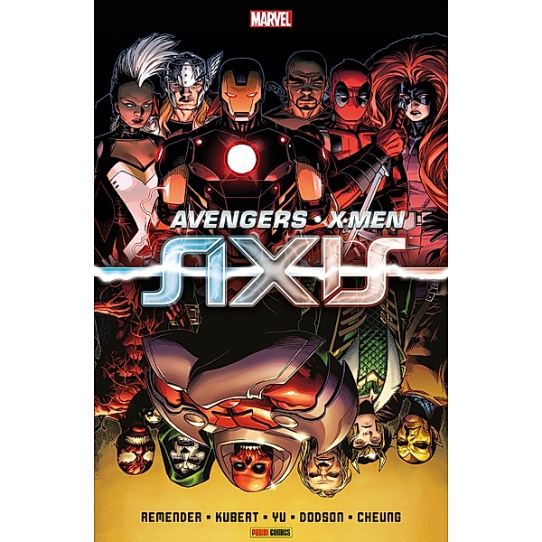 Avengers & X-Men  - Axis / Avengers & X-Men: Axis Bd.1, Rick Remender