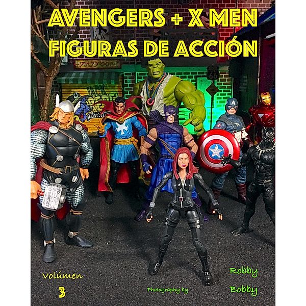 Avengers + X Men / FIGURAS de acción Bd.3, Robby Bobby