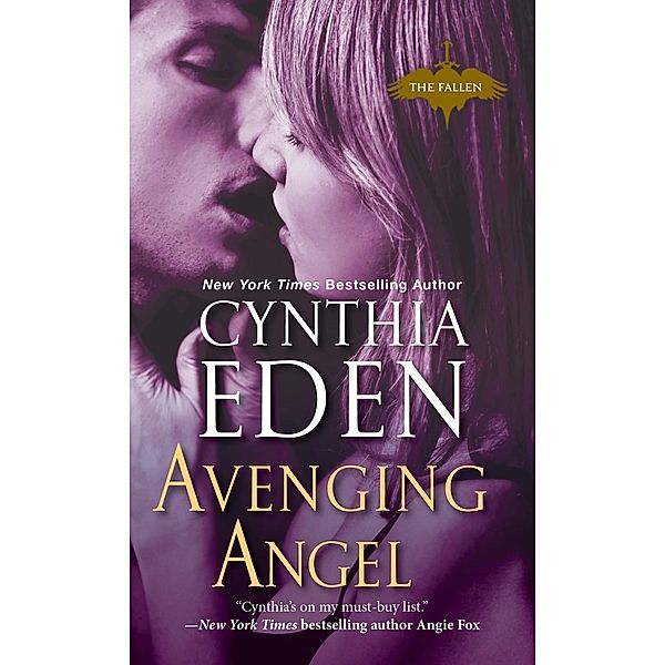 Avenging Angel / Brava, Cynthia Eden