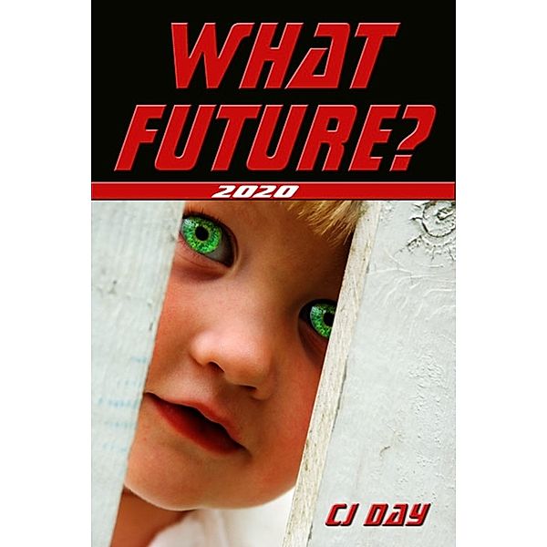 Avenging Angel Series: What Future?, Cj Day