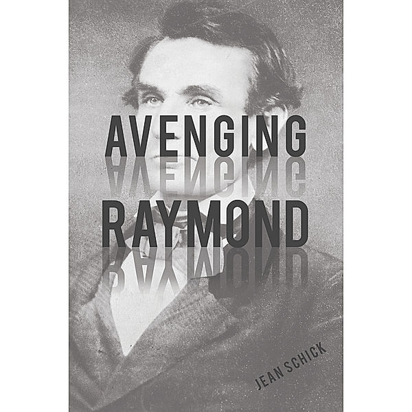 Avenging Raymond, Jean Schick