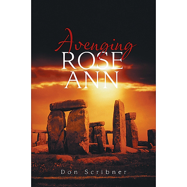 Avenging Rose Ann, Don Scribner