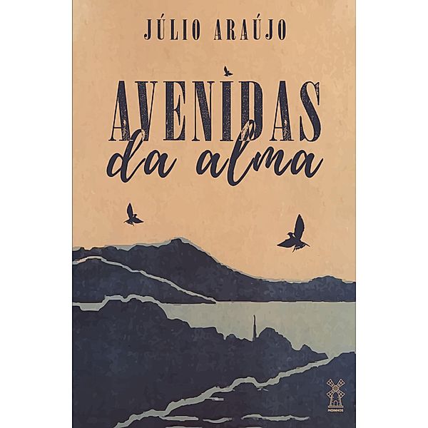 Avenidas da alma, Júlio Araújo