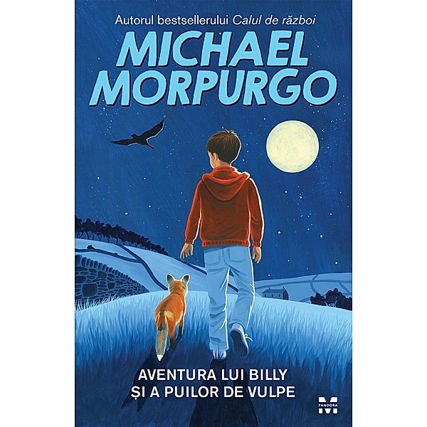 Aventura lui Billy si a puilor de vulpe / Literati, Michael Morpurgo