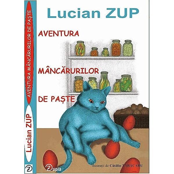 Aventura mâncarurilor de Pa¿te, Lucian Zup